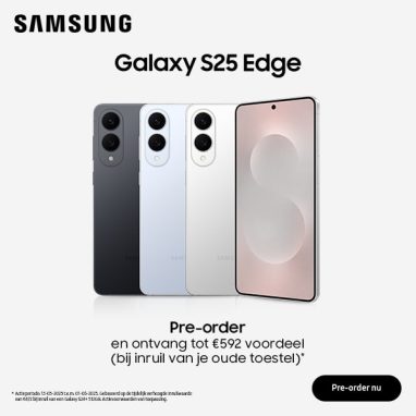 Samsung Galaxy S25 Edge: slanker, slimmer én boordevol voordeel bij pre-order